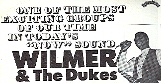 Wilmer And The Dukes