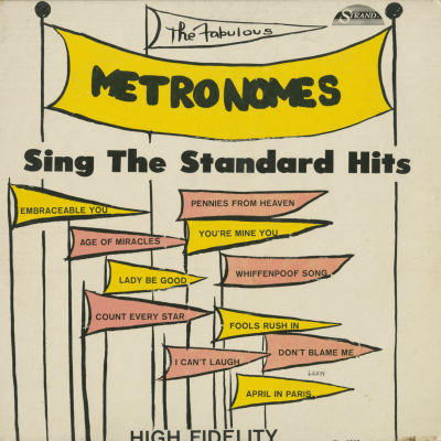 The Fabulous Metronomes Sing The Standard Hits