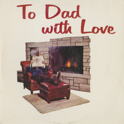 To Dad With Love