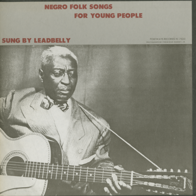 Negro Folk Songs For Young People Sung By leadbelly