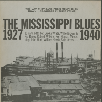 The Mississippi Blues 1927 - 1940