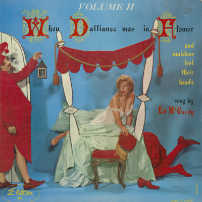 When Dalliance Was In Flower And Maidens Lost Their Heads Volume 2