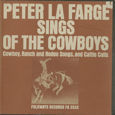 Peter La Farge Sings Of The Cowboys