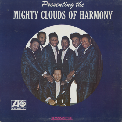 Presenting The Mighty Clouds Of Harmony (1967)