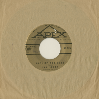 Pushin' Too Hard / Can't Seem To Make You Mine