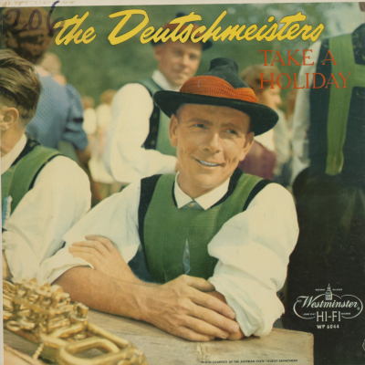 The Deutschmeisters Take A Holiday