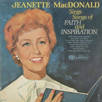 Jeanette MacDonald Sings Songs Of Faith And Inspiration