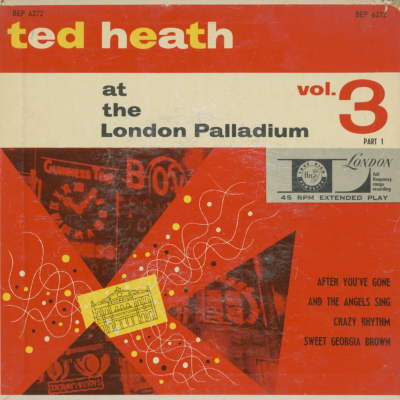 Ted Heath At The London Pallidium Vol 3