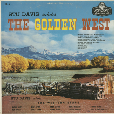 Stu Davis Salutes The Golden West