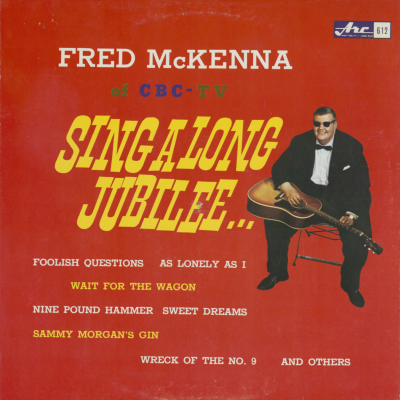 Fred McKenna Of CBC TV Sing Along Jubilee
