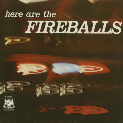 Here Are The Fireballs