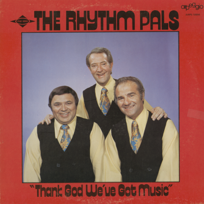 The Rhythm Pals Thank God We've Got Music