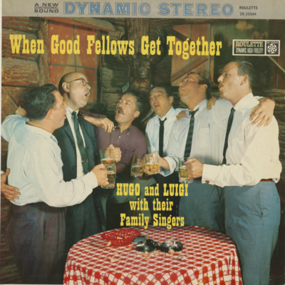When Good Fellows Get Together Hugo And Luigi With Their Family Singers