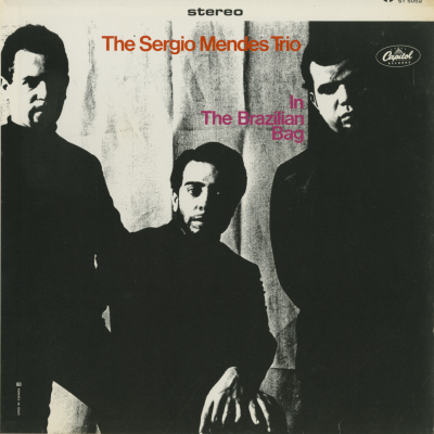 The Sergio Mendes Trio In The Brazilian Bag