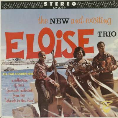 The New And Exciting Eloise Trio All Time Golden Hits