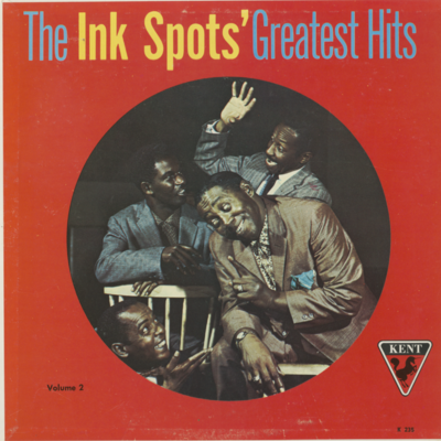 The Ink Spots Greatest Hits Volume 2