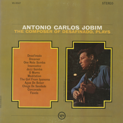 Antonio Carlos Jobin The Composer Of Desafinado Plays