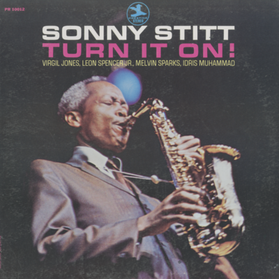 Sonny Stitt Turn It On!