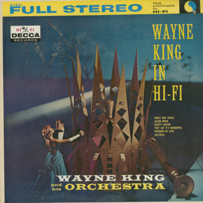 Wayne King In Hi Fi