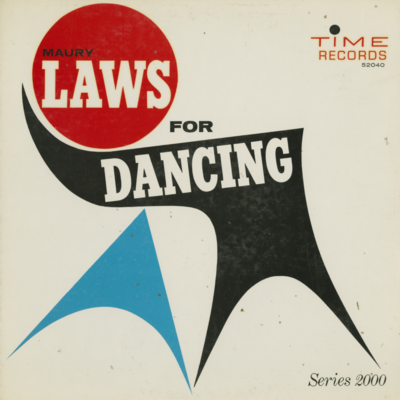 Maury Laws For Dancing