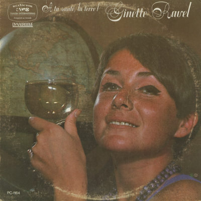 A Ta Sante La Terre! Ginette Ravel