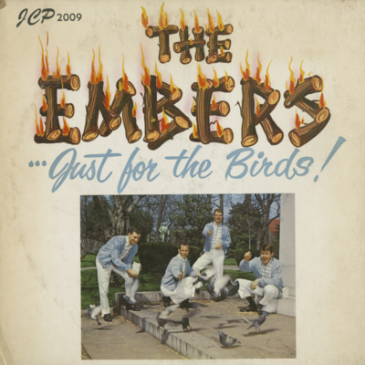 The Embers Just For The Birds