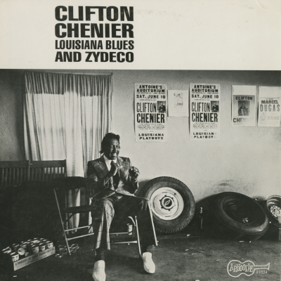 Clifton Chenier Louisiana Blues And Zydeco