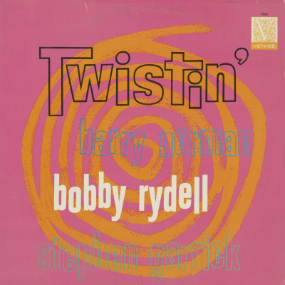 Twistin Barry Norman Bobby Rydell Stephen Garrick