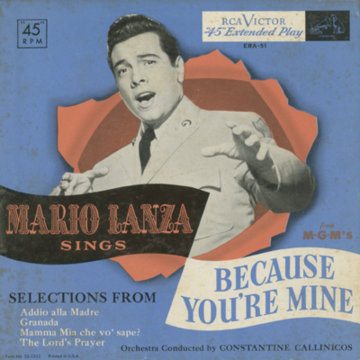 Mario Lanza Sings Selections From Because You're Mine
