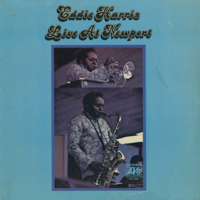 Eddie Harris Live At Newport
