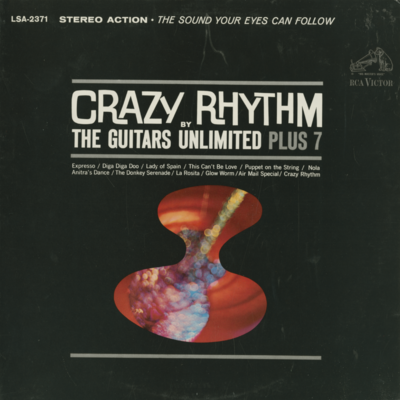 Crazy Rhythm By The Guitars Unlimited Plus 7