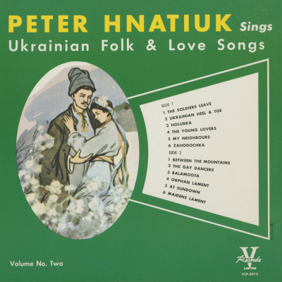 Peter Hnatiuk Sings Ukrainian Folk & Love Songs