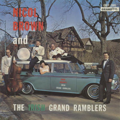 Nicol Brown And The Irish Grand Ramblers
