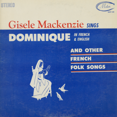 Gisele MacKenzie Sings Dominique In French & English