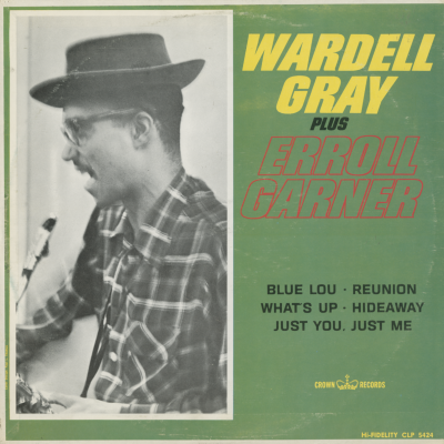 Wardell Gray Plus Eroll Garner (1964)