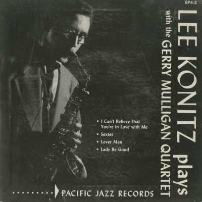 Lee Konitz Plays With The Gerry Mulligan Quartet (1953)