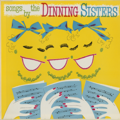 Songs By The Dinning Sisters
