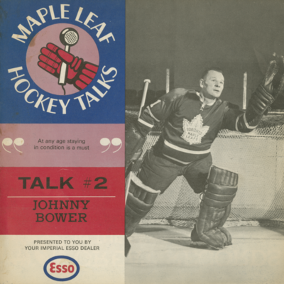 Maple Leaf Hockey Talk #2 Johnny Bower