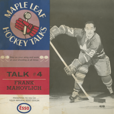 Maple Leaf Hockey Talk #4 Frank Mahovlich