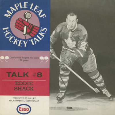 Maple Leaf Hockey Talk #8 Eddie Shack