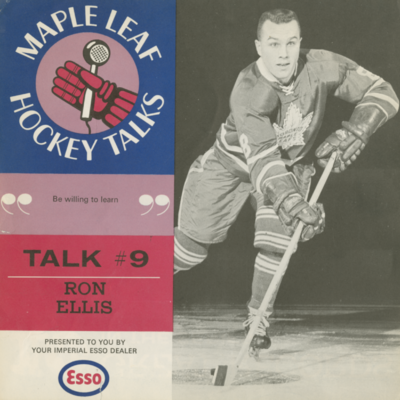 Maple Leaf Hockey Talk #9 Ron Ellis