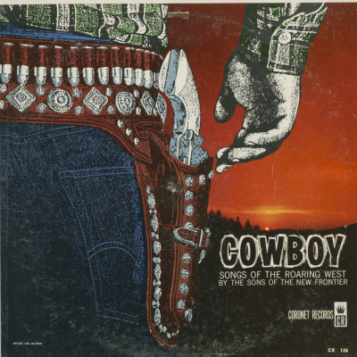Cowboy Songs Of The Roaring West