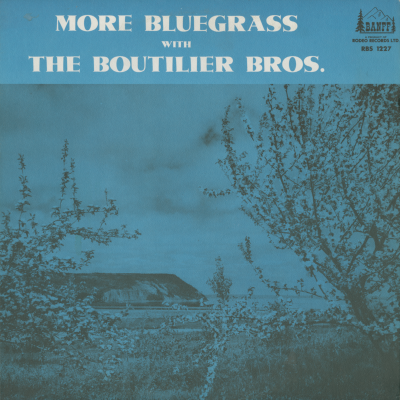 More Bluegrass With The Boutilier Bros