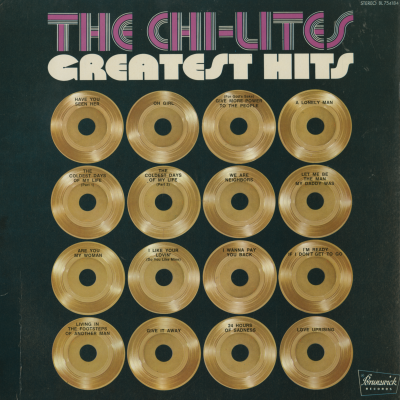 The Chi-Lites Greatest Hits