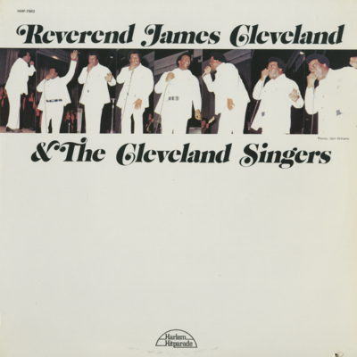 Reverend James Cleveland & The Cleveland Singers