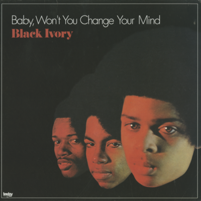 Baby, Wont You Change Your Mind (1972)