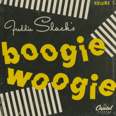 Freddie Slack's Boogie Woogie Volume 2 (1950)