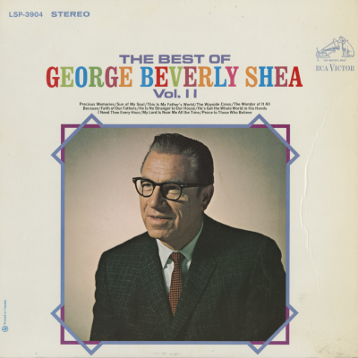 The Best Of George Beverly Shea Vol II