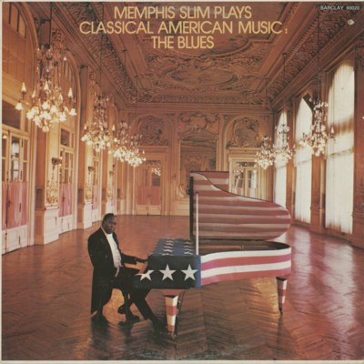 Memphis Slim Plays Classical American Music: The Blues
