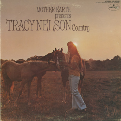 Mother Earth Presents Tracey Nelson Country (1969)